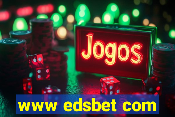 www edsbet com